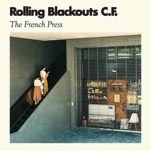 Rolling Blackouts Coastal Fever - The French Press   [COMPACT DISC - CD]