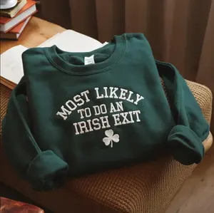 Embroidered Most Likely To Do An Irish Exit Sweatshirt, Funny Irish Flag Shirt, St. Patrick’s Day Beer Lover Gift