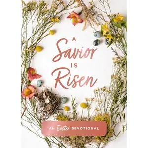 USED Book - A Savior Is Risen: An Easter Devotional (40 Daily Devotions for Lent) - The Perfect Christian Gift for Lent and Easter by Hill, Susan (Hardcover) - english