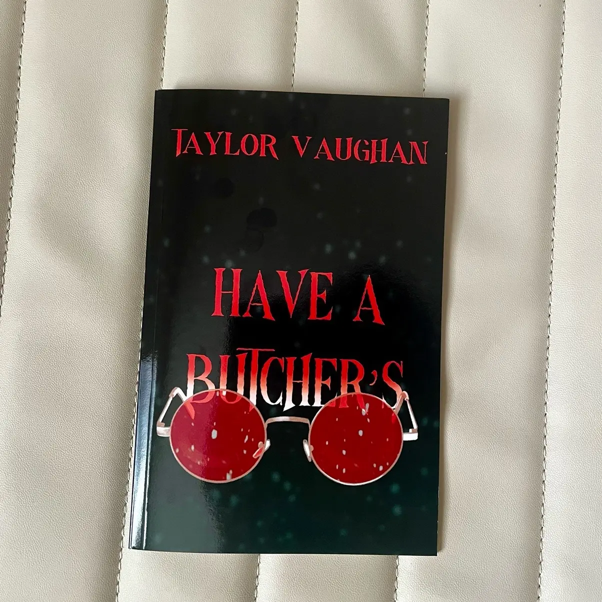 Novella, Have A Butcher’s by Taylor Vaughan, Signed