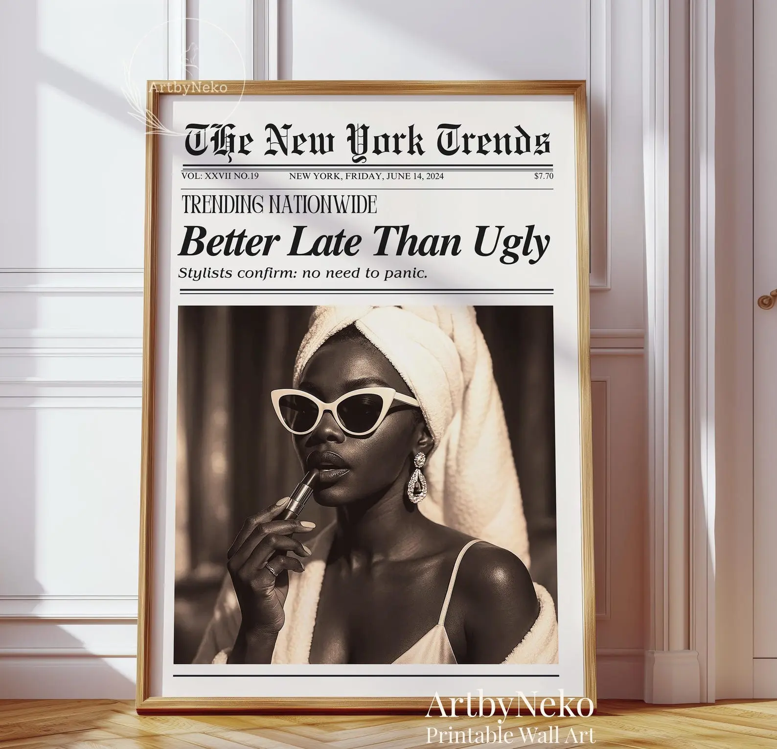 Better Late Than Ugly, Trendy Newspaper Poster, Black Girl Wall Art, Bathroom Poster, Dorm Decor, Vintage Printable Wall Art, Makeup Poster