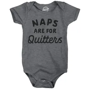 Naps Are for Quitters Baby Bodysuit Funny Sarcastic Napping Graphic Novelty Jumper for Infants Funny Baby Onesies Funny Sarcastic Onesie Novelty Onesie Dark Grey
