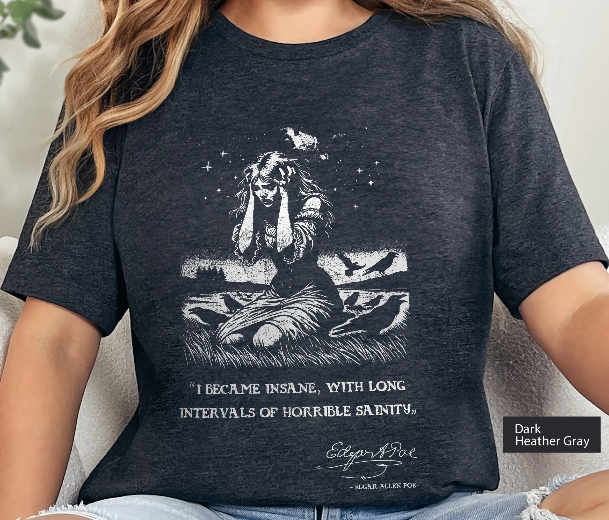 Edgar Allen Poe "Insane" T-Shirt - Gothic quote Horror Tshirt, Dark Academia Clothing, Literary Shirt - Raven & Quote Graphic T-shirt, Gift For girl