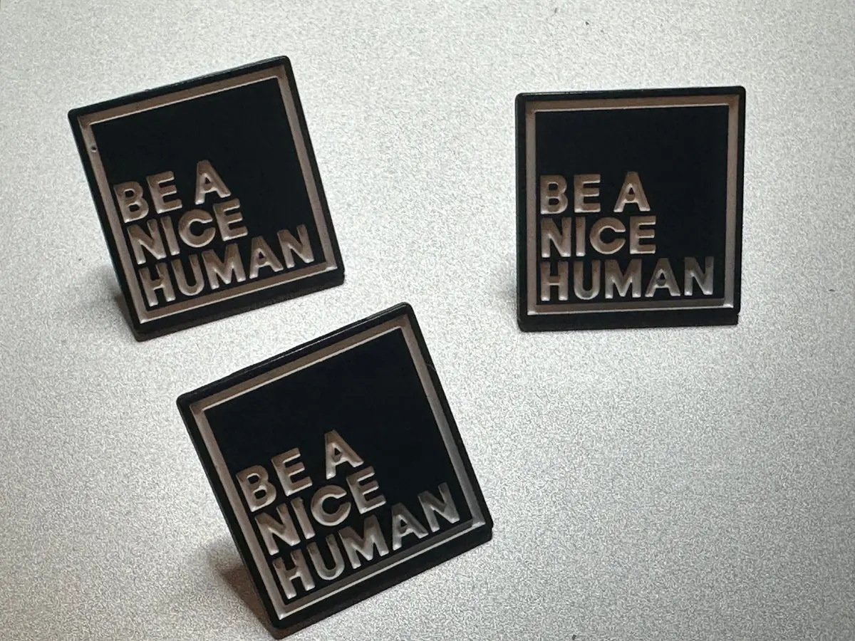 Be a Nice Human Pin