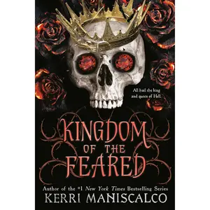 Kingdom of the Feared by Kerri Maniscalco [Paperback Book]