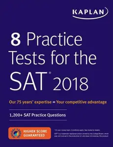 USED-8 Practice Tests for the SAT 2018: 1,200+ SAT Practice Questions (Kaplan Test Prep) by Kaplan Test Prep (Paperback)