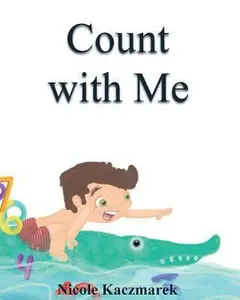USED-Count With Me by Kaczmarek, Nicole (Paperback)