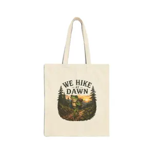 We Hike at Dawn Tote Bag | Hiking Forest Sunrise Design
