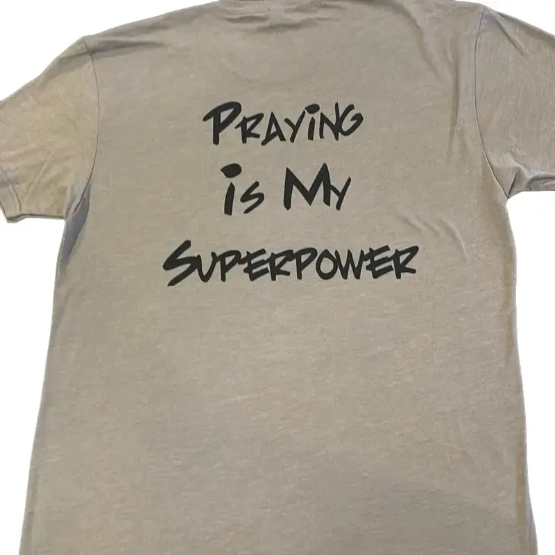 Praying T Shirt - Casual Men's T-Shirt with "Praying Is My Superpower" Text in Black - Menswear Tshirt Soft Streetwear