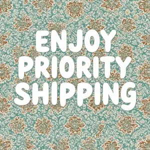 Enjoy priority shipping (Thanks for your support)