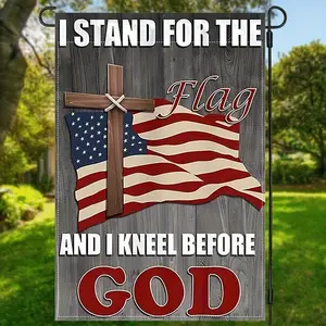 Patriotic "I Stand the National Flag and Kneel Before God" Garden Flag - Suitable for courtyard, porch, or front door decoration, porch decoration | Patriotic design | Durable outdoor flag, American flag decoration