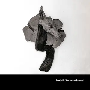 Less Bells - The Drowned Ground  [VINYL RECORD - LP]