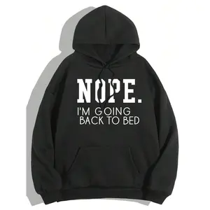 Slogan Graphic Kangaroo Pocket Thermal Lined Hoodie, "NOPE I'M GOING BACK TO BED" Drawstring Sweatshirt, Cozy Long Sleeve Tops for Casual Daily Wear, Funny & Comfortable Hoodie for Cold Weather