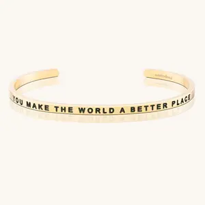 You Make The World A Better Place - MantraBand Inspirational Bracelet