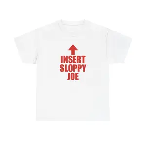 Insert Sloppy Joe arrow T-Shirt | Funny Text Tee, Novelty Shirt