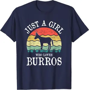 Just A Girl Who Loves Burros T-Shirt