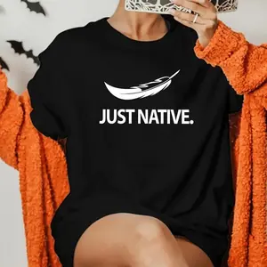 [100% Cotton] Just Native Shirt, Casual, Native American , Indigenous Tank Top, Murdered People Awareness Gift T-Shirt For Men And Women graphic t-shirts