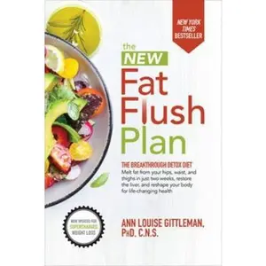 USED-The New Fat Flush Plan by Gittleman, Ann Louise (Hardcover)
