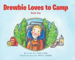 USED-Drewbie Loves to Camp: Book 1 by Ford, Jenn (Hardcover)