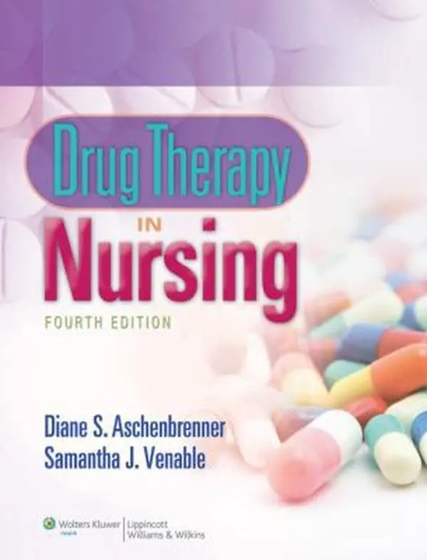 USED-Drug Therapy in Nursing, Fourth Edition by Diane S. Aschenbrenner (Hardcover)