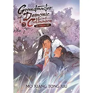 Grandmaster of Demonic Cultivation: Mo DAO Zu Shi (Novel) Vol. 5 -- Mo Xiang Tong Xiu - Paperback