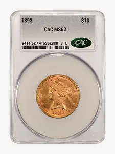 1893 Liberty Gold $10 MS 62 CAC