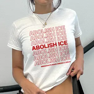 Abolish Ice Baby Tee, Immigrants Make America Great