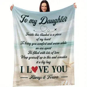 1 Piece, 51.2X59.1 Inches, Polyester Fiber Blanket, Emotional Reference to Daughter, Comfortable Shawl with Sincere Message, Durable and Tear-Proof, Machine Wash, Suitable for Travel and Home Decoration