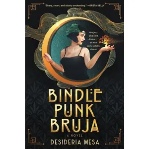 Bindle Punk Bruja: A Novel by Desideria Mesa [Paperback Book]