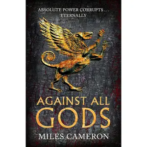 Against All Gods (Volume 1) (The Age of Bronze) Paperback – May 9, 2023