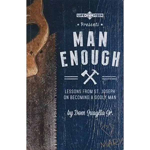 USED Book - Man Enough: Lessons from St. Joseph on Becoming a Godly Man by Dom Qualia Jr. (Paperback) - english