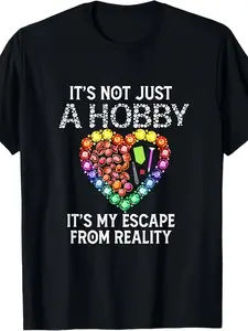 Introducing a New T-Shirt That Goes Beyond a Mere Hobby; It'S My Way to Escape Reality.This Diamond Painting T-Shirt Is Available in Sizes S to 3XL, Designed for Both Men And Women