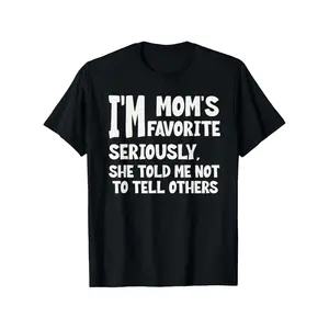 Mom S Favorite I Am Her Secret Candid T Shirt Ideal Casual Wear Washable Holiday Gift for Adults and Teens