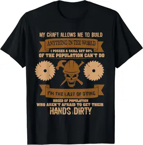 100% Cotton Funny t-shirts for men woodworking carpenter shirt funny T-Shirt