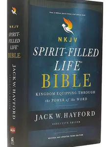 NKJV, Spirit-Filled Life Bible, Third Edition, Hardcover, Red Letter, Comfort Print: Kingdom Equipping Through the Power of the Word Hardcover – September 4, 2018