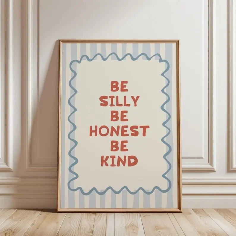 Retro "Be Silly Be Honest Be Kind" Quote Print Digital Art - Mount-Compatible Vintage Wall Decor Poster for Nursery, Classroom Decor, Office Wardrobe, Home Supplies Printing