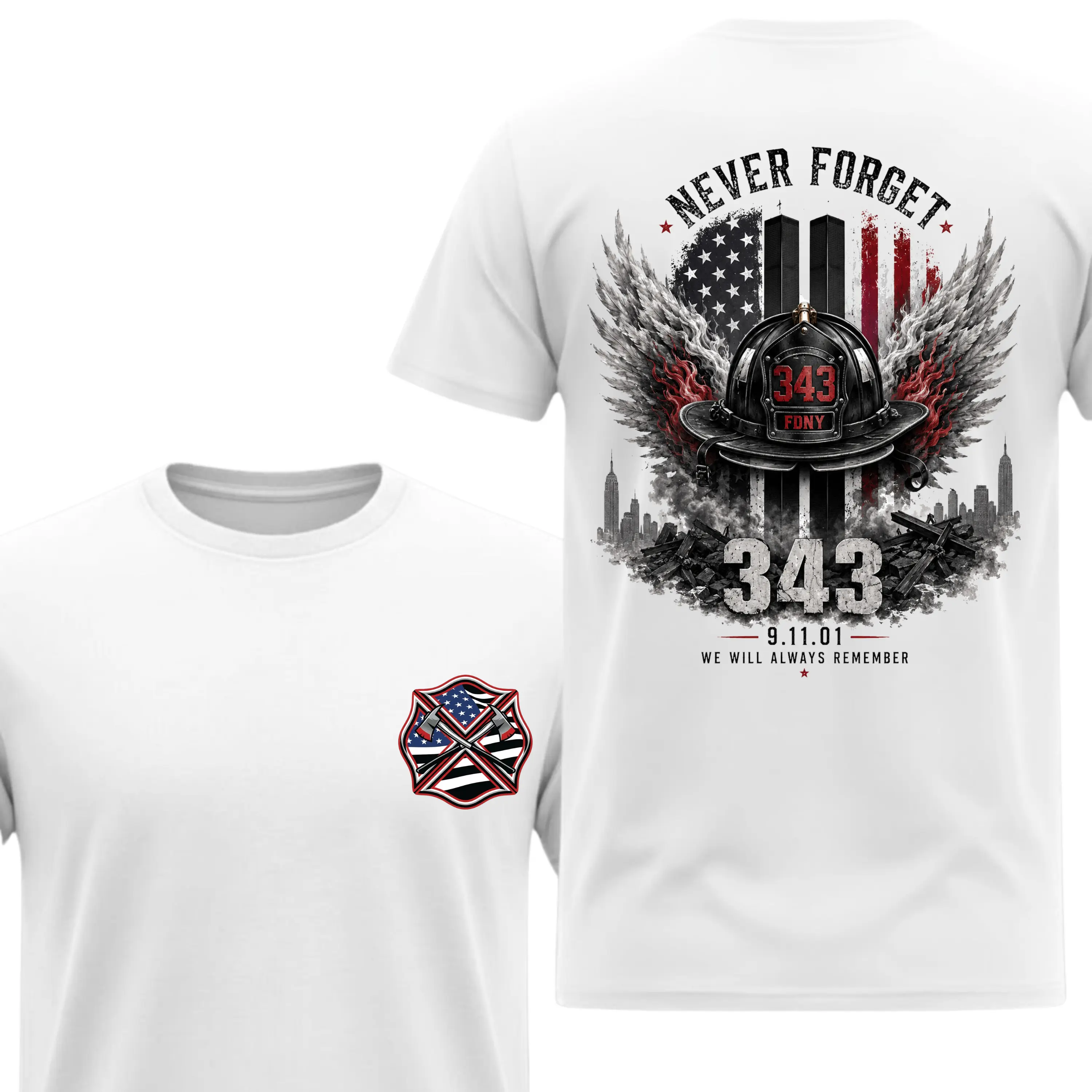 Never Forget 343 9.11.01 Memorial Firefighter T-Shirt, 2 Sides, We Will Always Remember Never Forget 343 Graphic Tee