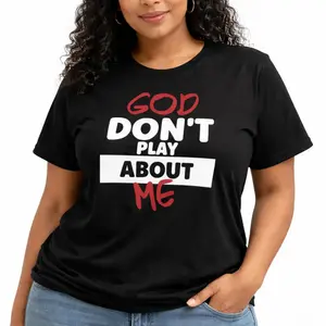 T play Women's Short-Sleeve T-Shirt, God Don't Play About Me Graphic, Black Bold Lettering, Casual Crew Neck, Cotton, All-Season Fit, Machine Washable, Stylish Streetwear Statement Piece, Everyday Wear, Shortsleeve tiktokshopspringglowup,summervibes