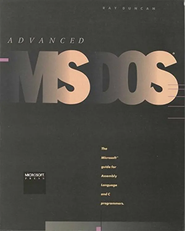 Used Advanced MS-DOS Programming Reference Book - Microsoft Guide for Assembly Language & C Programmers, Ray Duncan, 448pp Softcover, English, Covers Interrupts