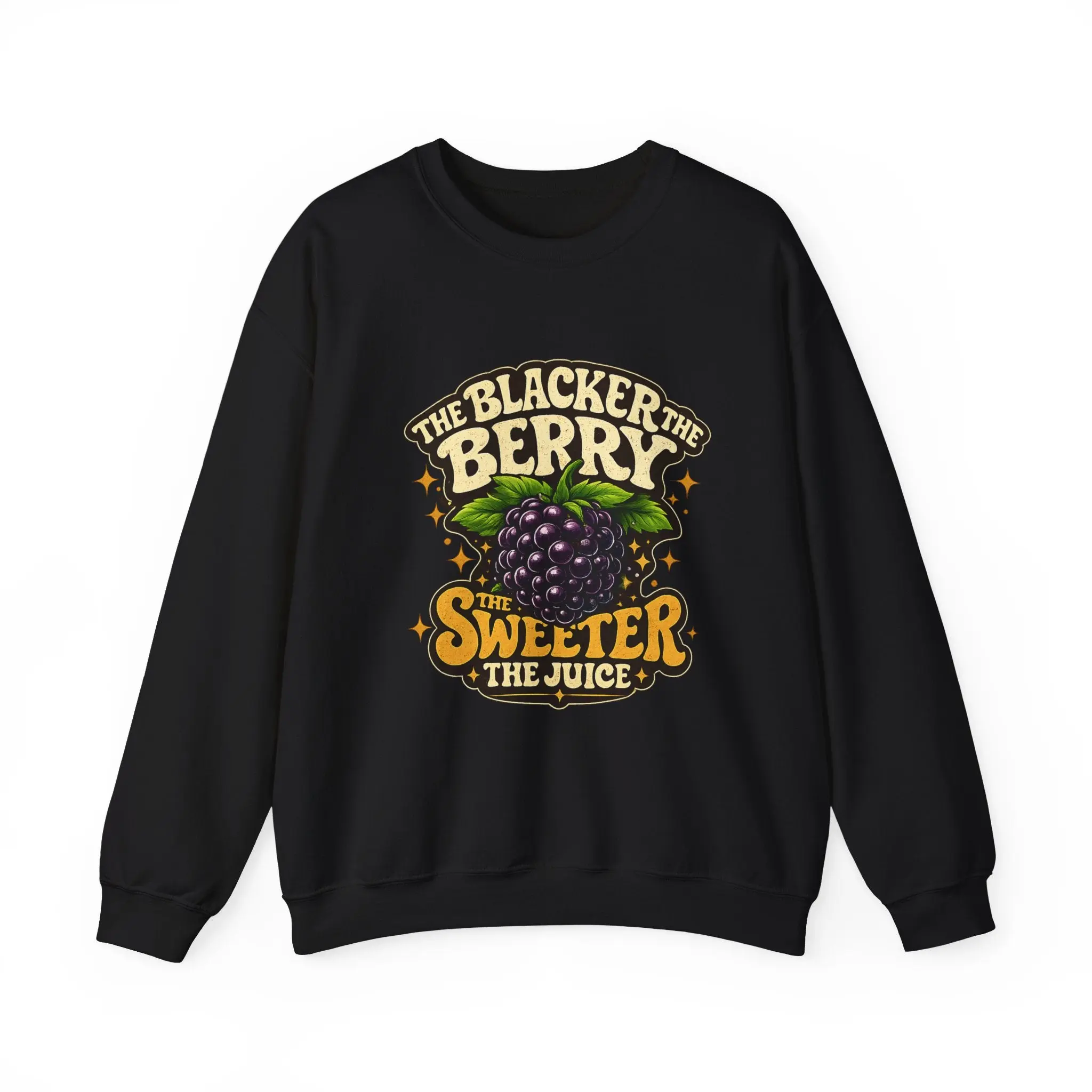 Blackberry Graphic Sweatshirt - "The Blacker the Berry, The Sweeter the Juice" Retro Fruit Crewneck