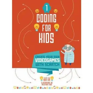 USED-Coding for Kids: Create Your Own Video Games with Scratch by Aludden, Johan (Hardcover)