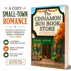 The Cinnamon Bun Book Store by Laurie Gilmore | Cozy Small-Town Romance & BookTok Love Story -- Paperback Book