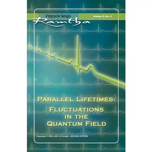 USED Book - Parallel Lifetimes: Fluctuations in the Quantum Field: Fireside Series Volume 3 No. 3 by Ramtha, Ramtha (Paperback) - english