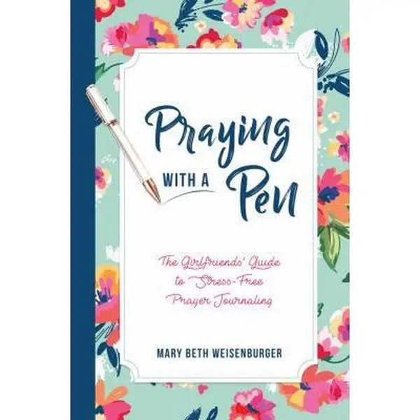 USED Book - Praying With a Pen: The Girlfriends' Guide to Stress-Free Prayer Journaling by Mary Beth Weisenburger (Paperback) - english