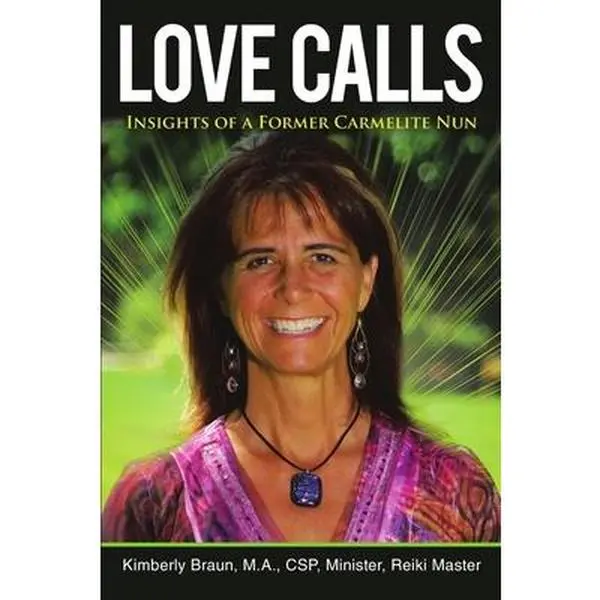 USED-Love Calls: Insights of a Former Carmelite Nun by Braun, M. a. Csp (Paperback)