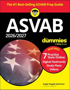 2026/2027 ASVAB For Dummies: Book + 7 Practice Tests, Flashcards, and Videos Online 15th Edition