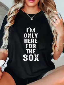 100% Cotton I'm Only Here For The Sox - Sports T-Shirt T-Shirt