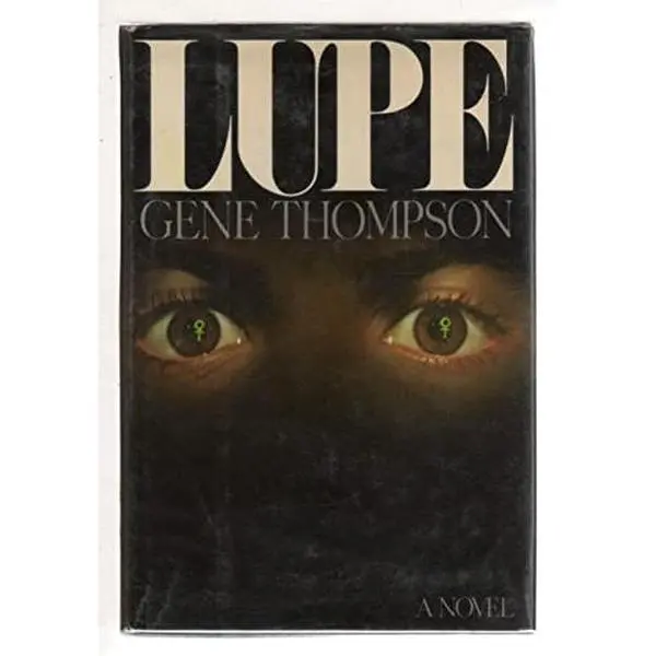 USED-Lupe by gene thompson (Hardcover) USED-Lupe by gene thompson (Hardcover)