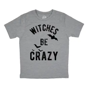 Youth Funny T Shirts Witches Be Crazy Sarcastic Graphic Novelty Tee For Kids Funny T Shirts Halloween Tops for Kid Novelty Tees for Kids Light Grey
