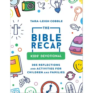 The Bible Recap Kids’ Devotional – 365 Daily Reflections & Activities for Families - Paperback